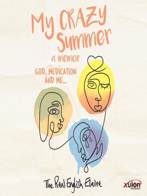 cover image of My CRAZY Summer a memoir